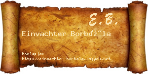 Einvachter Borbála névjegykártya